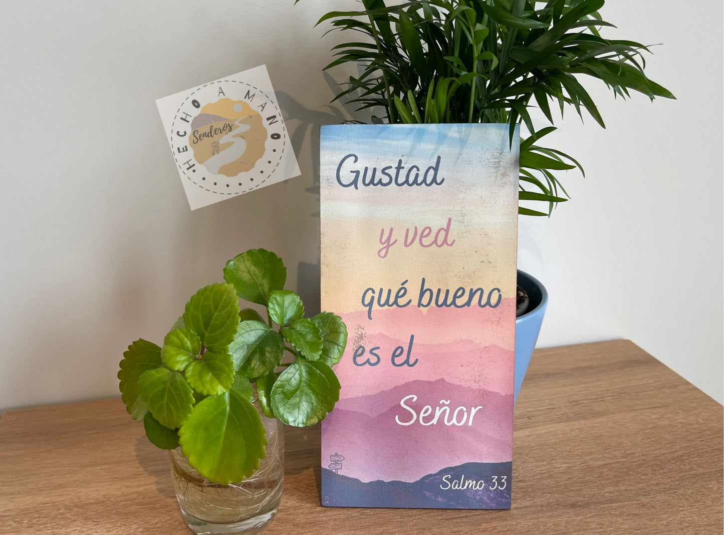 Lámina de madera DM "Gustad y ved que bueno es el Señor"