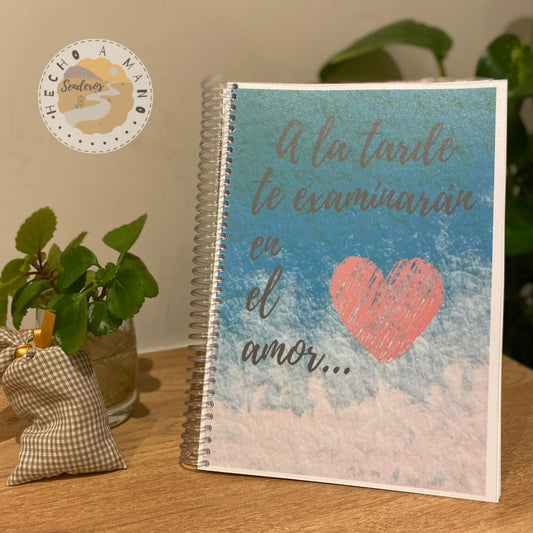 Libreta "A la tarde te examinarán en el amor"