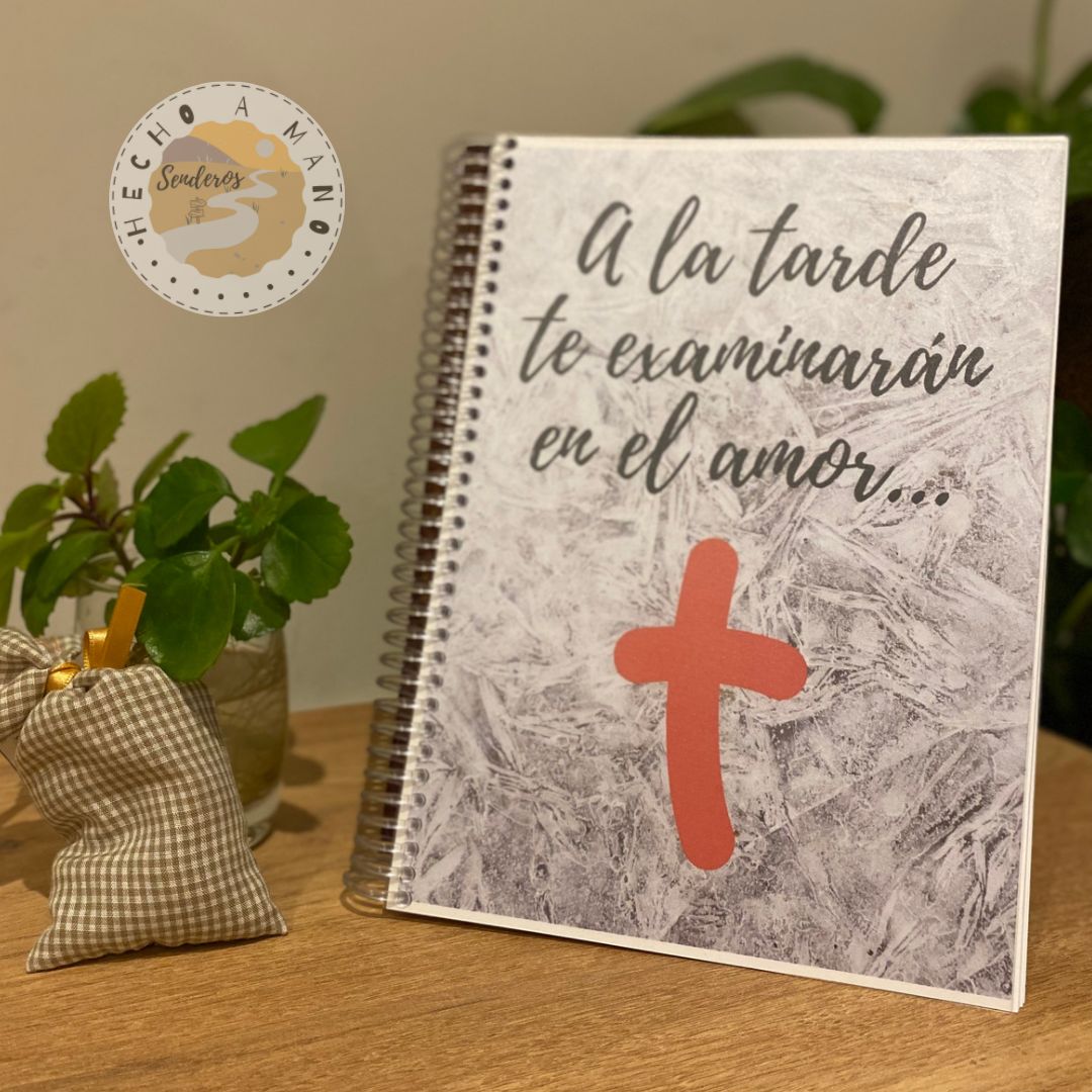 Libreta "A la tarde te examinarán en el amor"