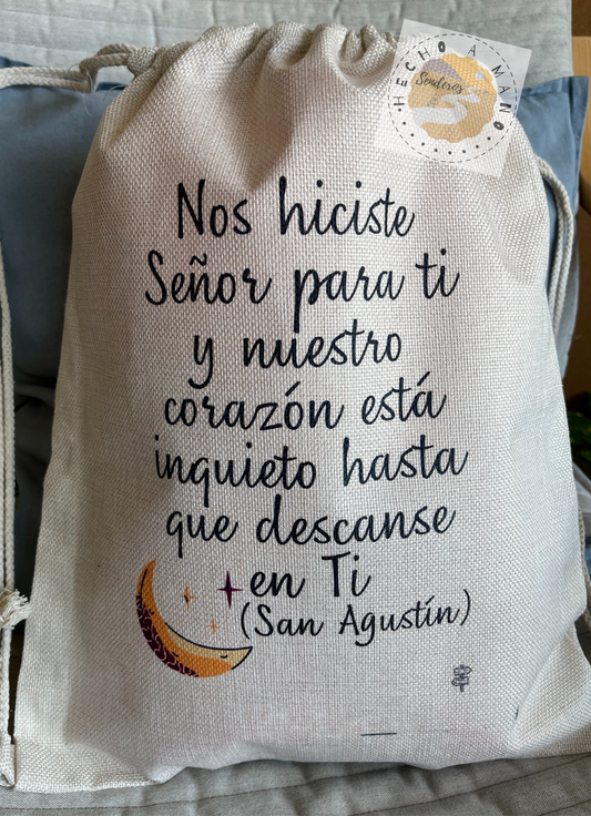 Mochila cuerdas de Símil Lino "Nos hiciste Señor para ti y nuestro corazón está inquieto hasta que descanse en Ti"
