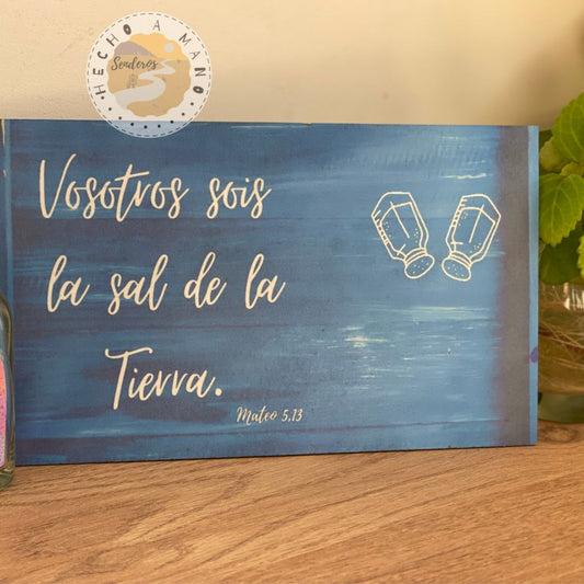 Lamina de madera DM "Vosotros sois la sal de la Tierra"