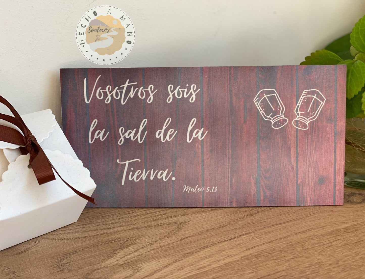 Lamina de madera DM "Vosotros sois la sal de la Tierra"